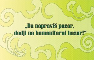 Humanitarni bazar “Mojih ruku rad“