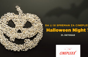 DAN STRAVE I UŽASA 31.OKTOBRA U BIOSKOPU CINEPLEXX NIŠ