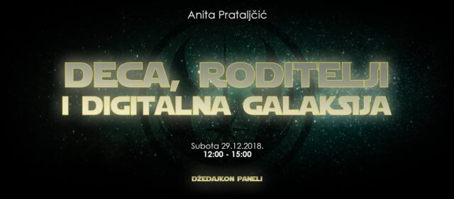 deca roditelji i digitalna galaksija