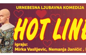 Ljubavna urnebesna komedija „Hot line“ na Dan zajubljenih