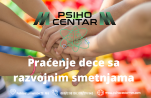 PSIHO CENTAR MM – Praćenje dece sa razvojnim smetnjama