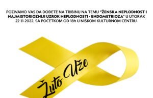 Sutra se održava tribina na temu „ ŽENSKA NEPLODNOST I NAJMISTERIOZNIJI UZROK NEPLODNOSTI – ENDOMETRIOZA“