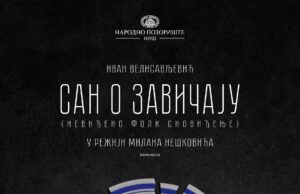 Narodno pozorište slavi 136 godina premijerom predstave „San o zavičaju – neviđeno folk snoviđenje“