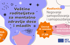 Veštine roditeljstva za mentalno zdravlje dece i mladih “Negovanje samopoštovanja i samopouzdanja“
