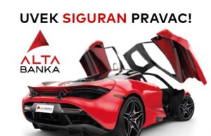 ALTA banka UVEK SIGURAN PRAVAC! AUTO KREDITI