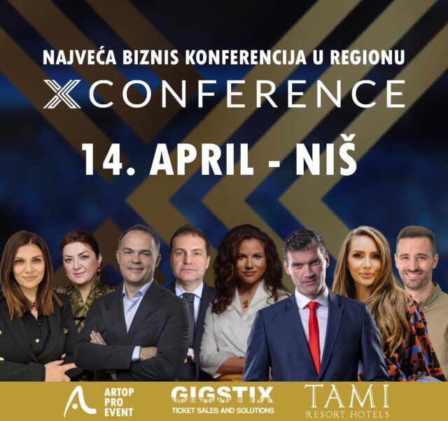 Niš je domaćin najveće regionalne biznis konferencije X CONFERENCE