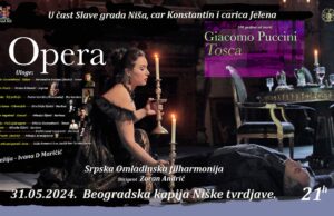 Operski spektakl ispred Beogradske kapije. Večeras će biti izvedena opera „Toska“ Opera u čast Slave grada Niša car Konstantina i carice Jelene