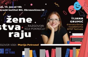 Žene stvaraju, razgovori koji pokreću sa Tijanom Grumić Žene stvaraju, razgovori koji pokreću sa Tijanom Grumić