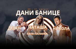 Dani banice od 9. avgusta donose bogat program, internacionalne specijalitete i nastupe poznatih pevača Dani banice