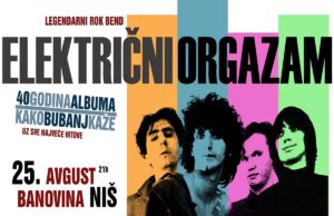 Električni orgazam krajem avgusta ponovo nastupa u Banovini Električni orgazam