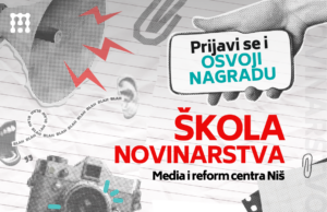 Nagrađujemo najbolje priče: Otvoren konkurs za novinarsku školu Media i reform centra Niš Škola Novinarstva