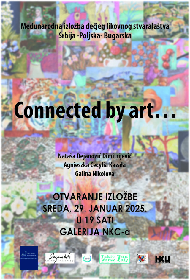 Izložba dečjeg likovnog stvaralaštva Connected by art Izložba dečjeg likovnog stvaralaštva Connected by art
