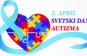 Danas je Svetski dan osoba sa autizmom 2. april Svetski dan autizma