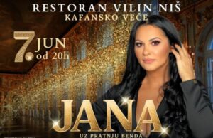 Restoran „Vilin” Kafansko veče uz nastup Jane Restoran Vilin Niš JANA