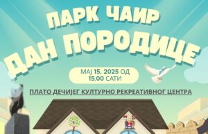 Dan porodice u Nišu – Proslava za sve generacije na platou ispred Dečijeg kulturno-rekreativnog centra! Park Čair Dan porodice