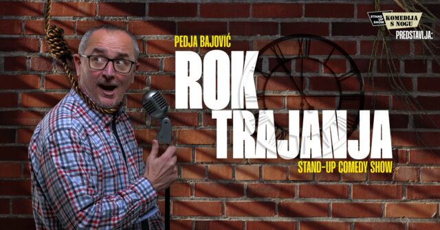 Peđa Bajović sa stendapom - Rok trajanja