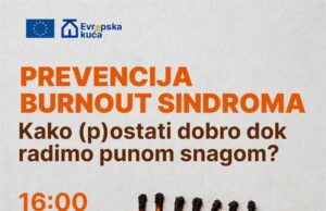 Kako prepoznati „burnout” sindrom i stati na vreme, saznajte na interaktivnoj radionici Prevencija burnout sindroma