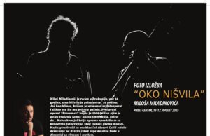 Izložba fotografija „Oko Nišvila” Miloša Miladinovića večeras u Paviljonu Izložba fotografija Oko Nišvila