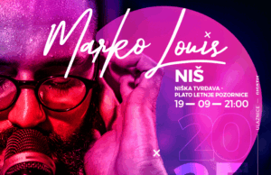 Marko Louis 19. septembra na Platou letnje pozornice u Nišu! Marko Louis