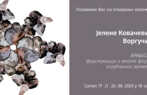 Arabeska jedne majke u Salonu 77: izložba fotografija i kolaža Jelene Kovačević Vorgučin Izložbe Arabeska frustracije i vesele forme izgubljenog vremena Jelene Kovačević Vorgučin