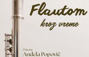 Koncert „Flautom kroz vreme“ u Niškom kulturnom centru Flautom kroz vreme