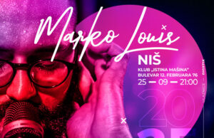 Marko Louis da pevamo zajedno i slobodno u Nišu, u četvrtak 25. septembra 2025, u klubu „Istina Mašina“! Marko Louis