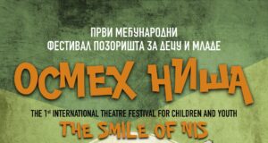 Prvi međunarodni festival pozorišta za decu i mlade „Osmeh Niša Prvi međunarodni festival pozorišta za decu i mlade u Nišu Osmeh Niša