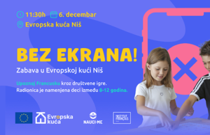 BEZ EKRANA! Zabava u Evropskoj kući Niš upoznaj Francusku kroz društvene igre Bez ekrana