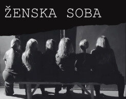 Predstava „Ženska soba“ na Maloj sceni Narodnog pozorišta u Nišu Ženska soba