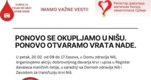 Nova akcija upisa u Registar davalaca matičnih ćelija u Nišu 20. februara Upisa u Registar davalaca matičnih ćelija u Nišu