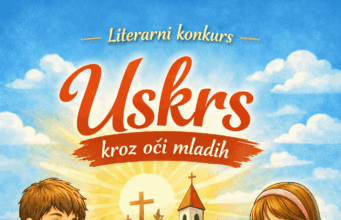 Uskrs kroz oči mladih – literarni konkurs za autore do 19 godina Literarni konkurs Uskrs kroz oči mladih
