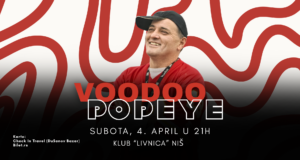 “VOODOO POPEYE“ OBELEŽAVA 30. GODINA RADA 4. APRILA NA KONCERTU U NIŠU! VOODOO POPEYE