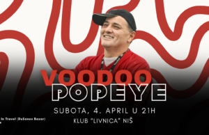 “VOODOO POPEYE“ OBELEŽAVA 30. GODINA RADA 4. APRILA NA KONCERTU U NIŠU! VOODOO POPEYE
