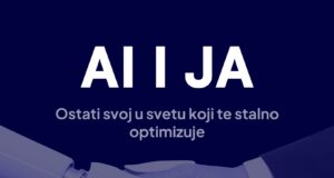Ostati svoj u svetu koji nas stalno „optimizuje”: razgovor o uticaju digitalnog okruženja Ciklusa AI i ja