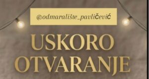 Vreme je da pritisnete pauzu… „Odmaralište Pavličević“ Odmaralište Pavličević