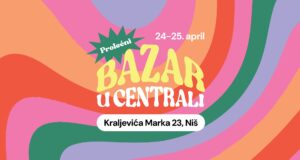 Prolećni Bazar u Centrali hub: preko 70 izlagača, muzika i zabava za sve generacije Prolećni Bazar u Centrali hub