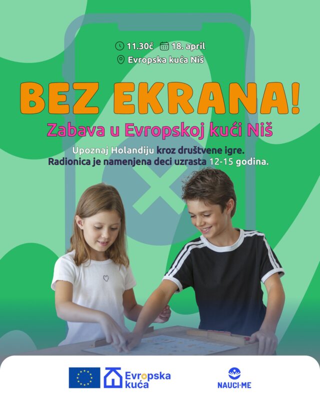 Serijala Bez ekrana zabava u Evropskoj kući Niš