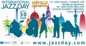 Dupli program Nišvila za Svetski dan džeza – koncerti u Tvrđavi i Beogradu Svetski dan džeza Nisville Jazz fesival