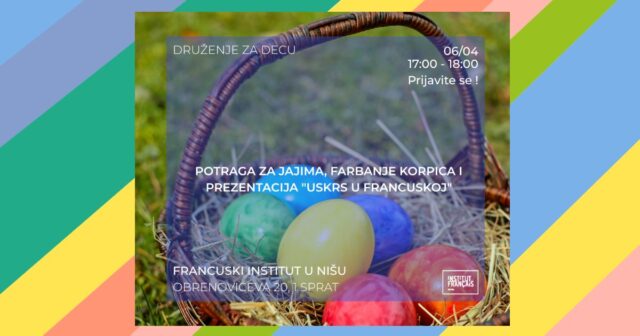 Uskršnja radionica na francuski način Uskršnja radionica na francuski način