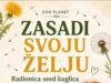 „Zasadi svoju želju” – kreativna i edukativna radionica u Zoo planetu Zasadi svoju želju