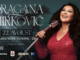 Dragana Mirković krajem avgusta u Niškoj tvrđavi, karte već u prodaji Dragana Mirković