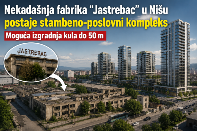 „Jastrebac” postaje poslovno-stambena zona „Jastrebac” postaje poslovno-stambena zona
