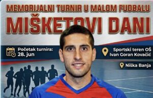 Memorijalni turnir u malom fudbalu „Mišketovi dani“ 28. juna, počele prijave ekipa Memorijalni turnir u malom fudbalu „Mišketovi dani“