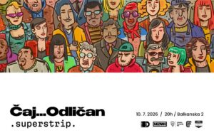Spoj stripa i alternativne kulturne scene stiže u galeriju Mezanin Izložba Čaj... Odličan – superstrip