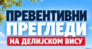 Besplatni preventivni pregledi sutra u Delijskom Visu